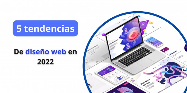 5 tendencias de diseo web en 2022